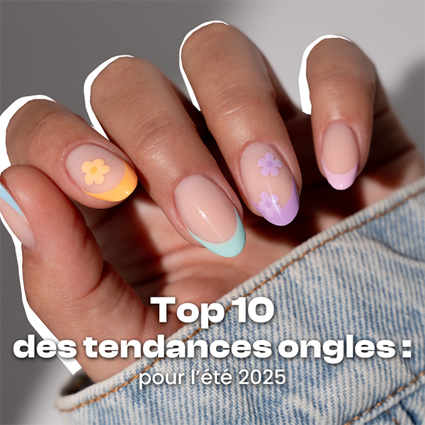 Top 10 des tendances ongles pour l’été 2025