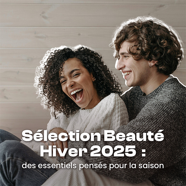 Sélection Beauté Automne Hiver 2025 : Des essentiels pensés pour la saison